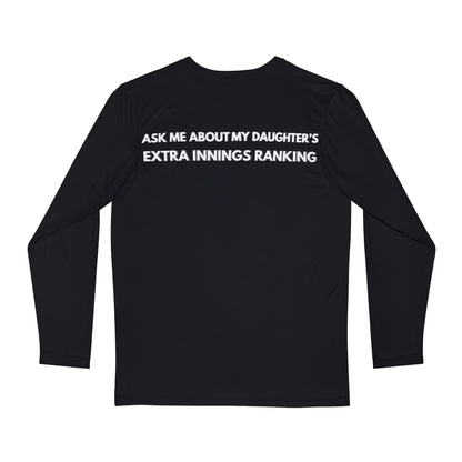 ASK ME ABOUT MY DAUGHTER'S EXTRA INNINGS RANKING || Men's Moisture Wicking Long Sleeve Shirt